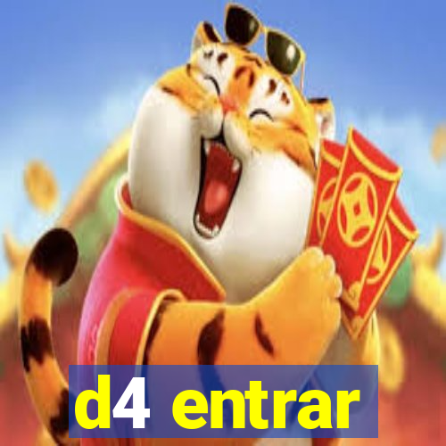 d4 entrar